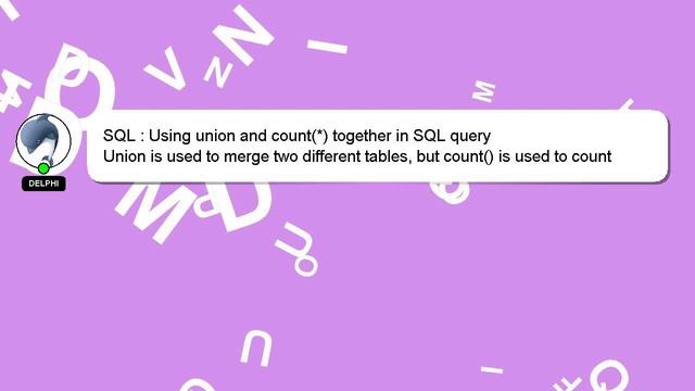 SQL : Using union and count(*) together in SQL query смотреть онлайн