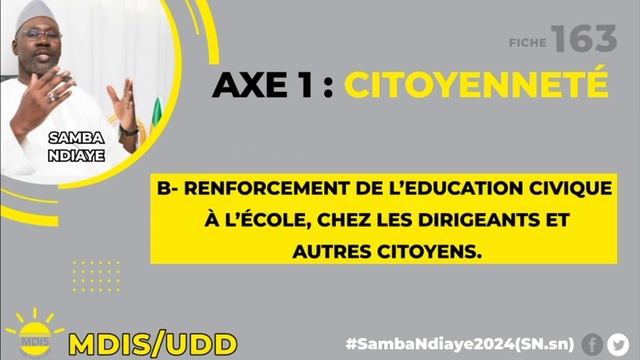 Les détails de l’AXE 1: CITOYENNETÉ du programme du Président Samba Ndiaye Candidat du MDIS. смотреть онлайн