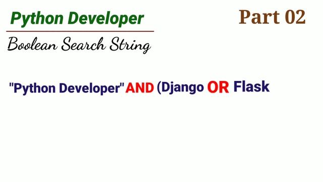 Part 02 | Python Developer Boolean Search String | How to make Python Developer Boolean String | смотреть онлайн