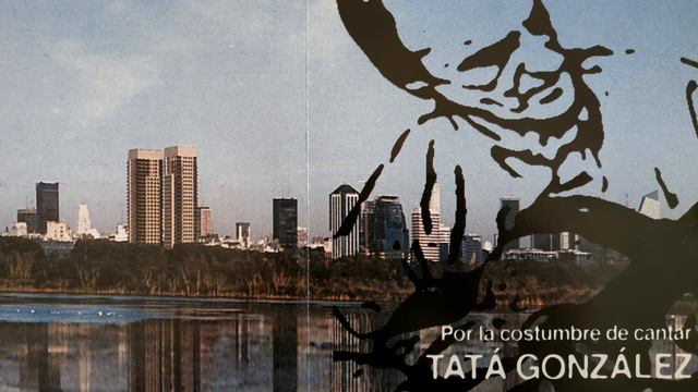 Tata González - Canción de amor para mi patria смотреть онлайн