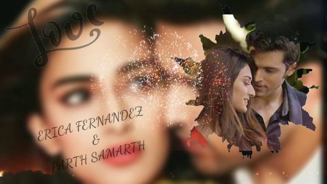 🌹🌹🌹Parth samarth and Erica Fernandez🥀❤️❤️ Love status || Shikha Status смотреть онлайн