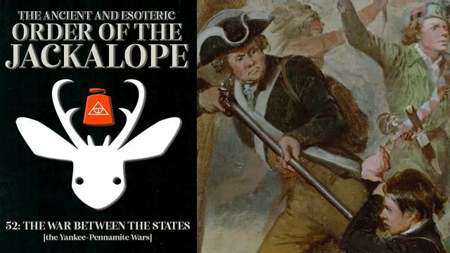 #52: The War Between the States [the Yankee-Pennamite Wars] смотреть онлайн