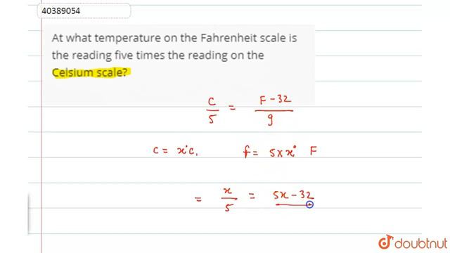 At what temperature on the Fahrenheit scale is the reading five times the reading on the Celsium... смотреть онлайн