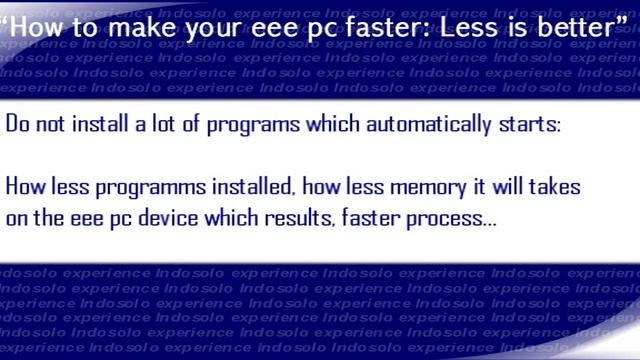 EEE PC Tips and tricks: How to make your eee pc faster- less is better смотреть онлайн