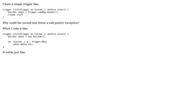 Salesforce: Why does this call to Trigger keySet() throw a null pointer exception? смотреть онлайн