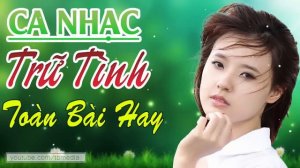 Bolero 2022 Hay Nhất Hiện Nay, Nhạc Trữ Tình Cực Ngọt, Nhạc Vàng Không Quảng Cáo