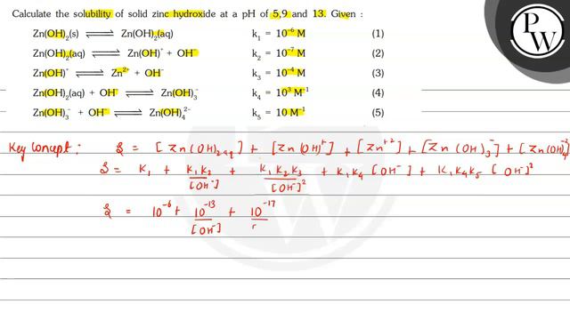 , Calculate the solubility of solid zinc hydroxide at a pH of 5,9 and 13 . Given : [ Zn(OH.. смотреть онлайн