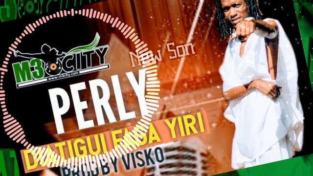 PERLY DIATIGUI FAGA YIRI PROD BY VISCO смотреть онлайн