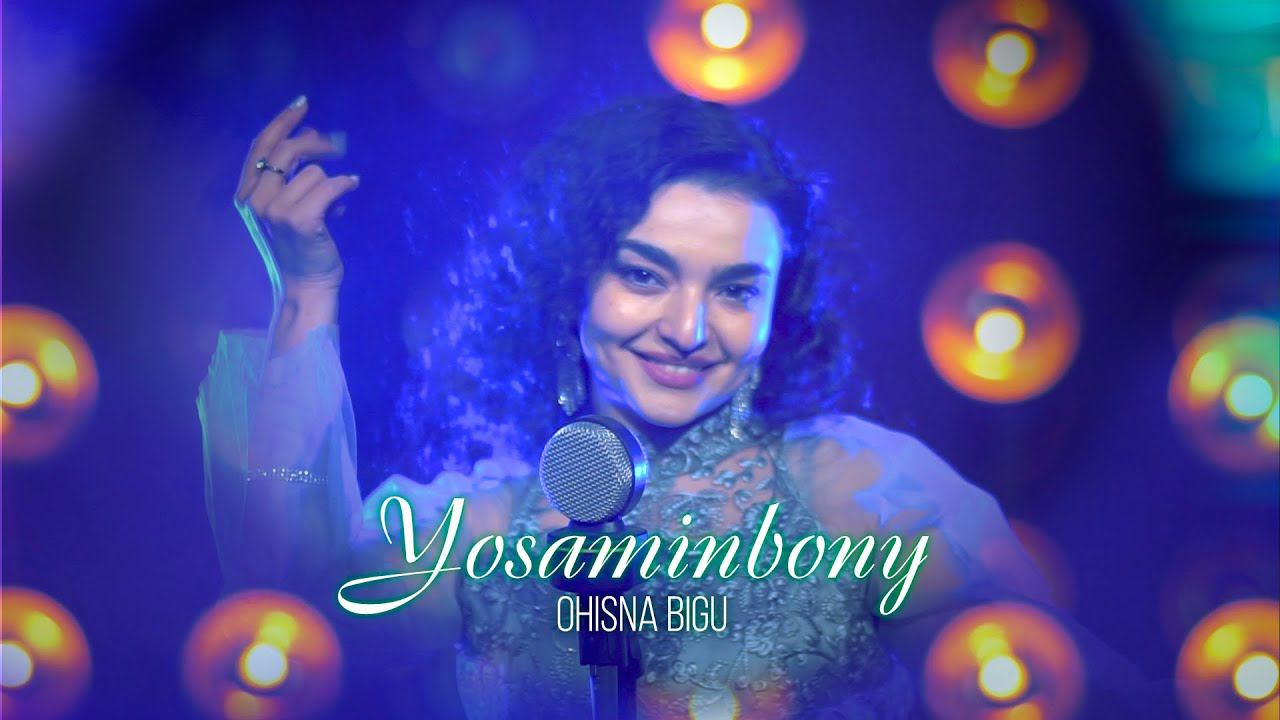 Yosaminbonu Musoeva - Ohista bigu 2023 | Ёсаминбону Мусоева - Охиста бигу смотреть онлайн