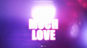 Nicky Romero & Almero - So Much Love (Extended Mix)