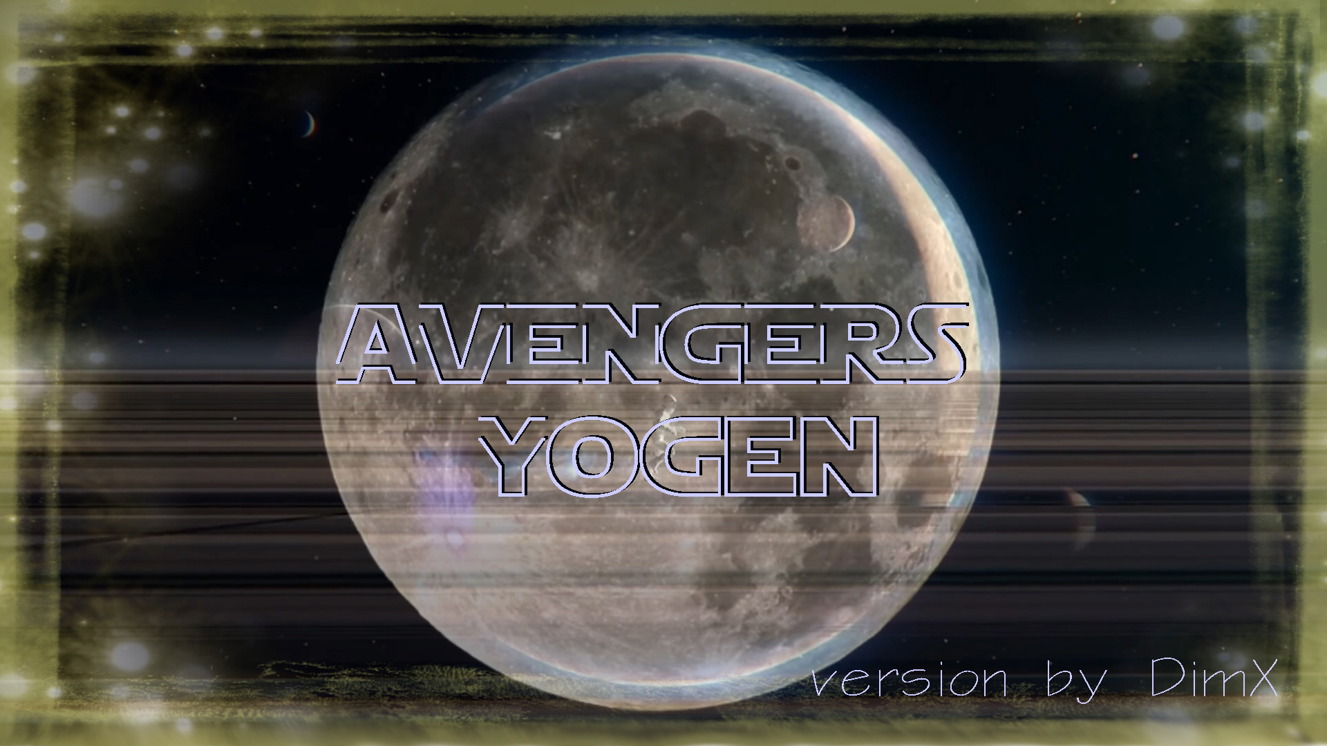 The AVENGERS - Yogen (Videoversion by DimX-MP) смотреть онлайн
