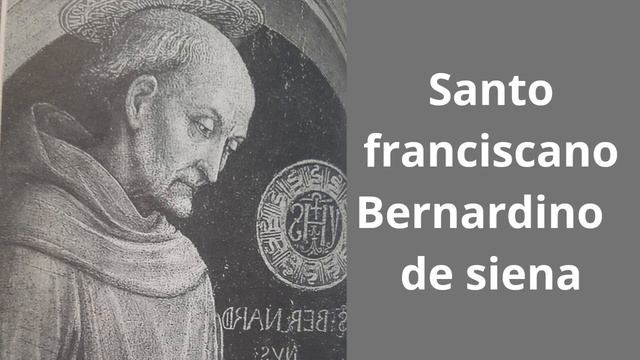 Santo franciscano Bernardino de Siena ( #5 série santos franciscano ) смотреть онлайн
