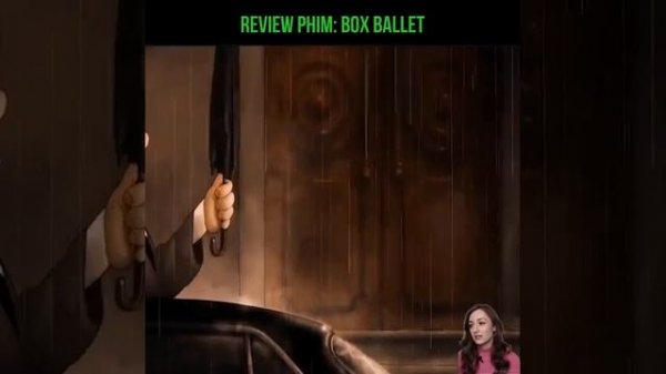 Review Phim: Box Ballet (Hảo Review Phim)