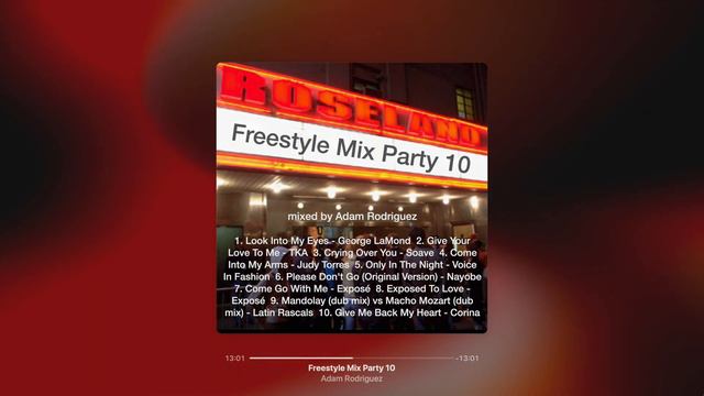 Freestyle Mix Party 10 (mixed By Adam Rodriguez)
