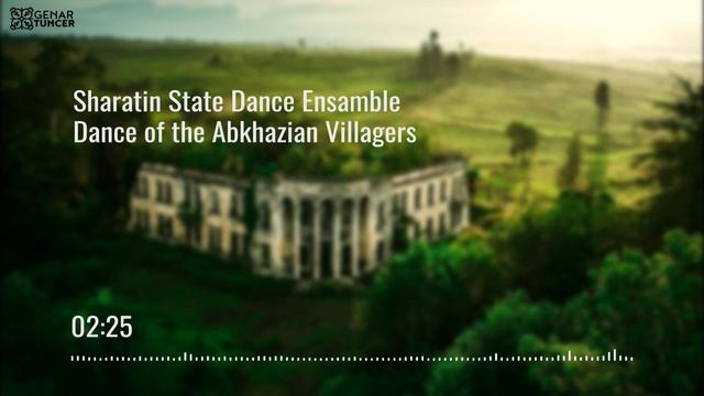 Ensemble Sharatin - Dance of the Abkhazian Villagers смотреть онлайн