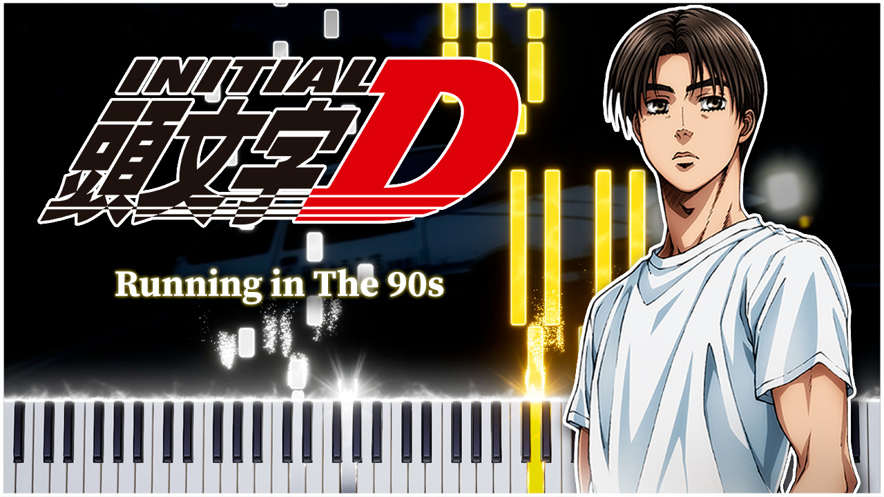 Running in The 90s (Initial D) 【 КАВЕР НА ПИАНИНО 】 смотреть онлайн