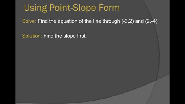 Lecture Point-Slope Form