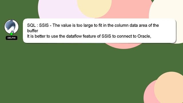 SQL : SSIS - The value is too large to fit in the column data area of the buffer смотреть онлайн