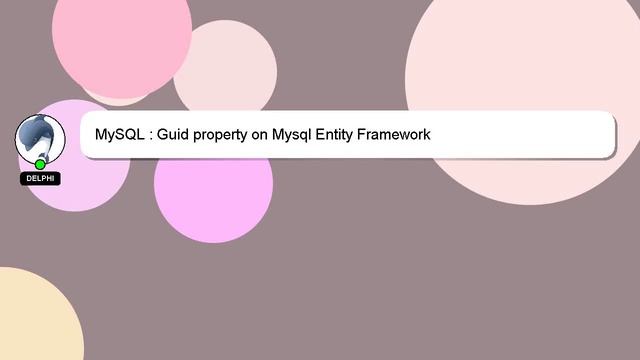 MySQL : Guid property on Mysql Entity Framework смотреть онлайн