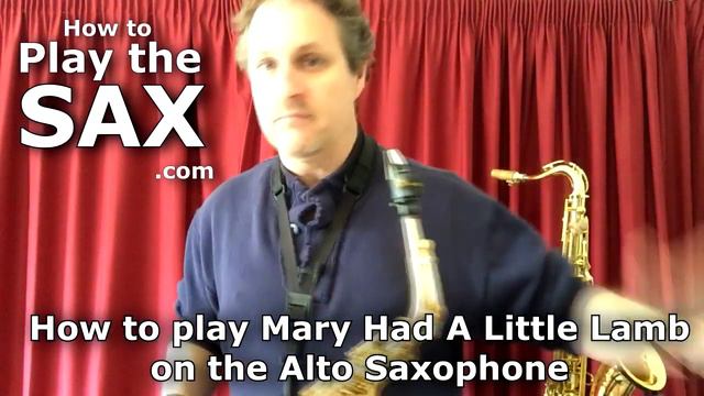 How To Play Mary Had A Little Lamb On The Alto Saxophone | How To Play The Saxophone смотреть онлайн