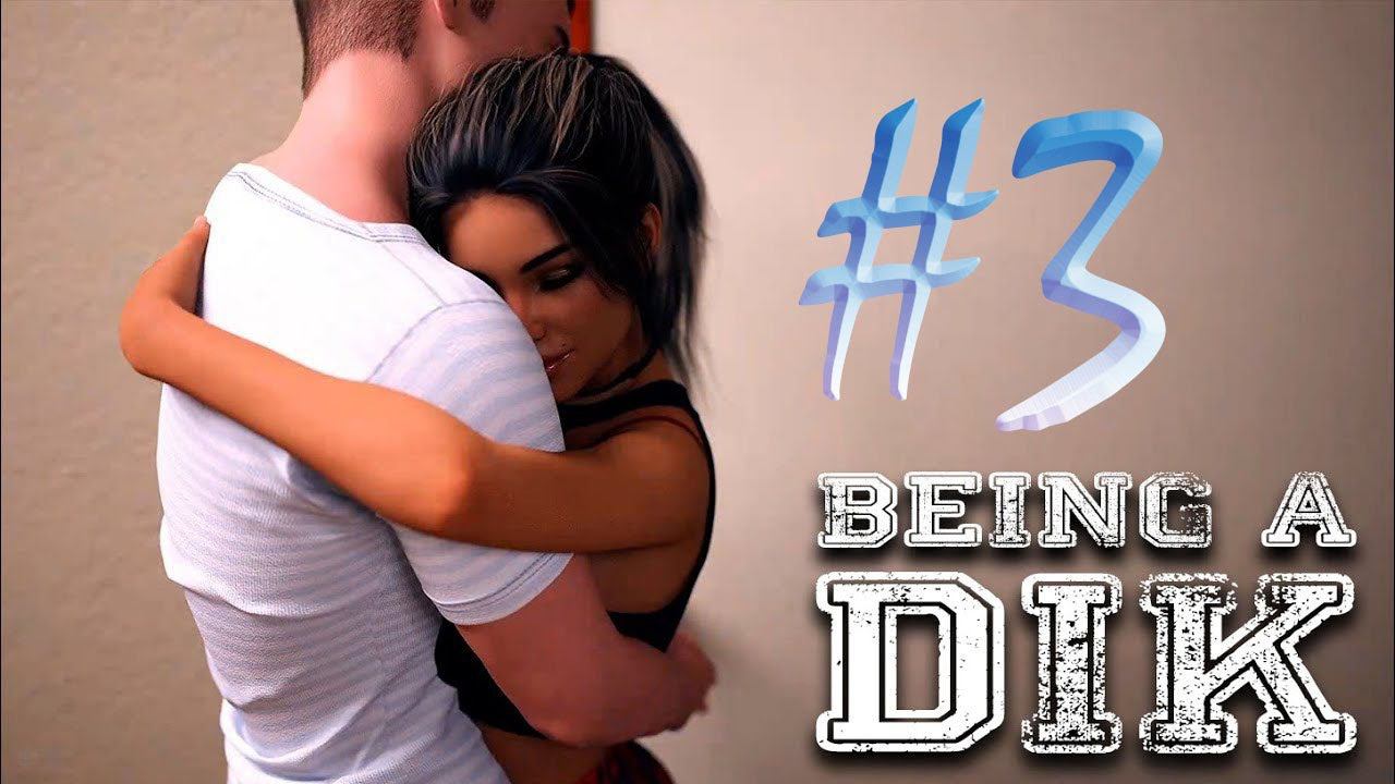Being A DIK (Эпизод 1 - END)(часть 3) смотреть онлайн