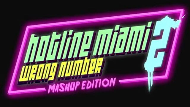 New Wave Hookers (Hotline Miami 2 Wrong Numger) [Mashup Edition OST] смотреть онлайн