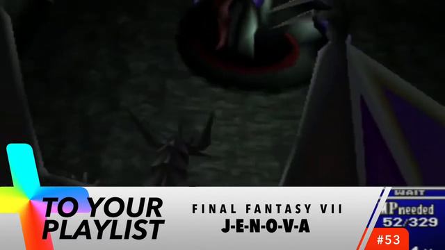 J-E-N-O-V-A - Final Fantasy VII - Add to Your Playlist #53 смотреть онлайн