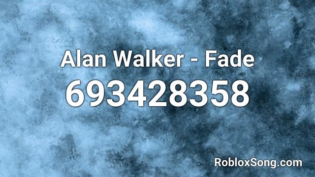 Alan Walker - Fade Roblox ID - Roblox Music Code смотреть онлайн