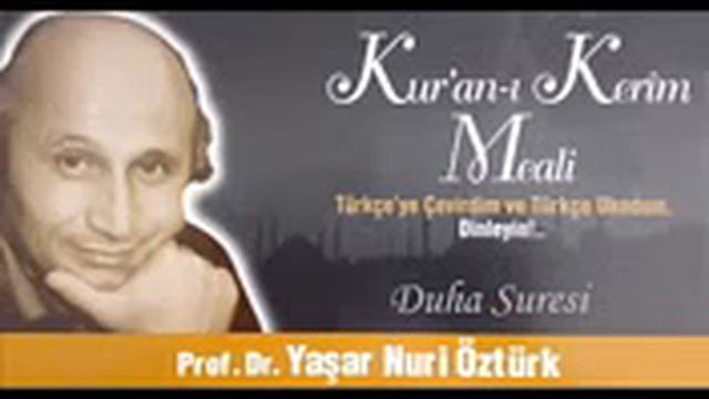 011 Yaşar Nuri Öztürk Kur'an ı Kerim Meali Duha Suresi смотреть онлайн