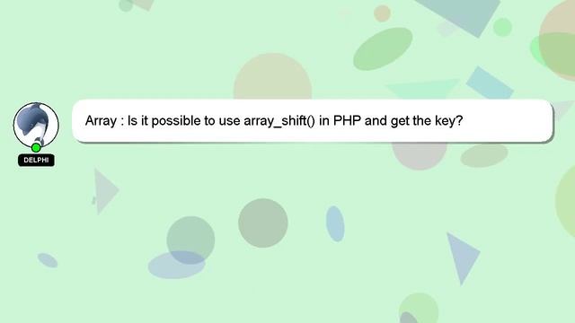 Array : Is it possible to use array_shift() in PHP and get the key? смотреть онлайн