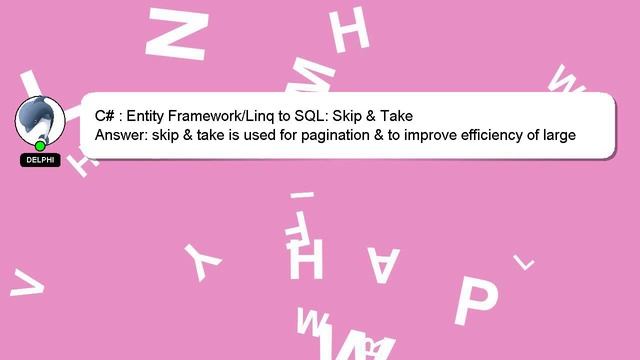 C# : Entity Framework/Linq to SQL: Skip & Take смотреть онлайн