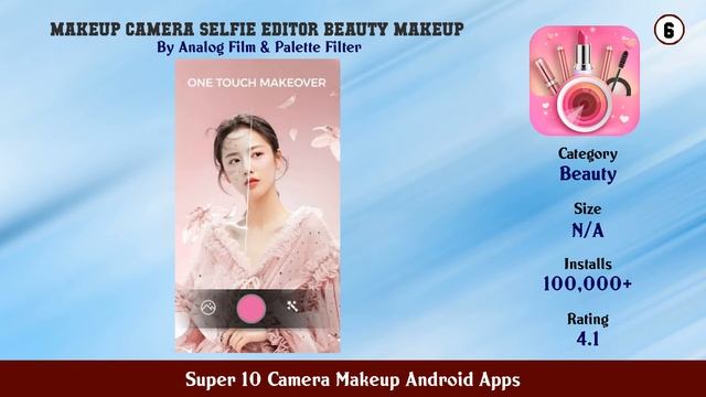 Super 10 Camera Makeup Android Apps смотреть онлайн