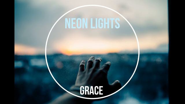 Neon Lights - Grace [New wave | SPB] смотреть онлайн