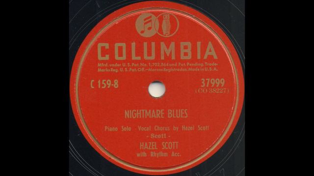 NIGHTMARE BLUES / HAZEL SCOTT with Rhythm Acc. [COLUMBIA 37999] смотреть онлайн