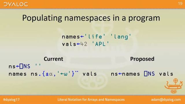Literal Notation for Arrays and Namespaces - Adám Brudzewsky - Dyalog '17 смотреть онлайн