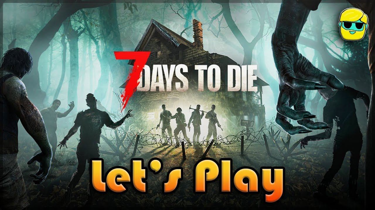 Летсплей 7 Days to Die#1 смотреть онлайн