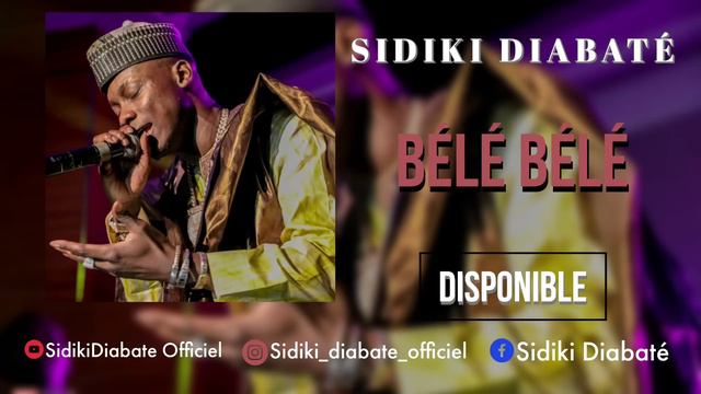 SIDIKI DIABATÉ - BÉLÉ BÉLÉ (2021)