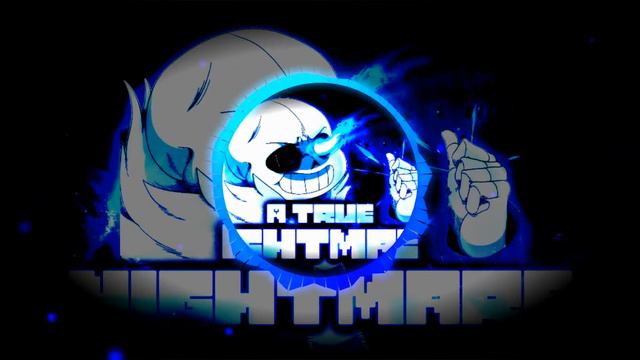 Undertale The Last Stand - A True Nightmare смотреть онлайн