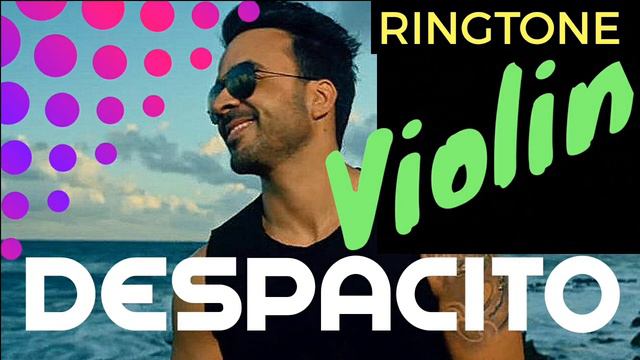 Despacito violin ringtone смотреть онлайн
