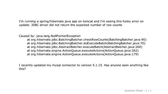 MySQL : Weird NPE on BatchingBatcher "JDBC driver did not return the expected number of row counts" смотреть онлайн