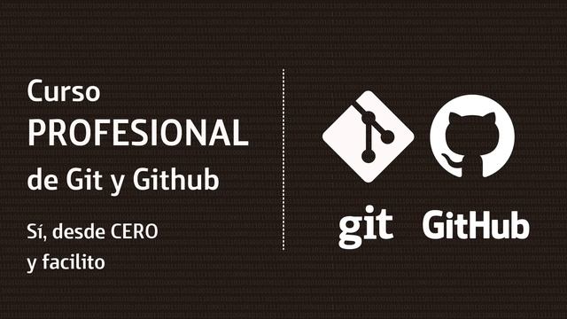 01. Curso Profesional de Git y GitHub - Introducción. смотреть онлайн