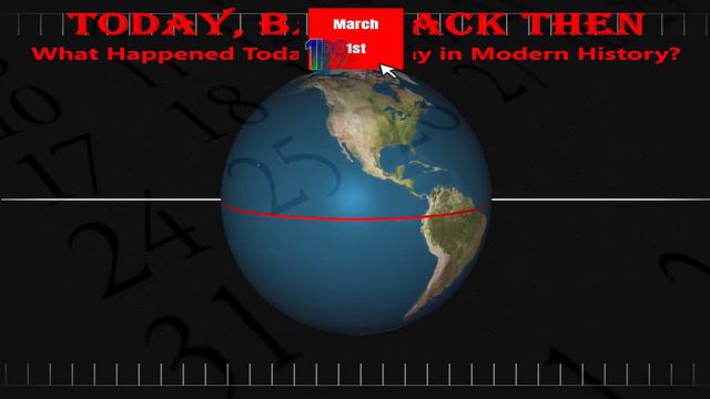 Today, Back Then / What Happened on This Day? / Mar 1 смотреть онлайн