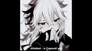 niteboi - u [speed up]