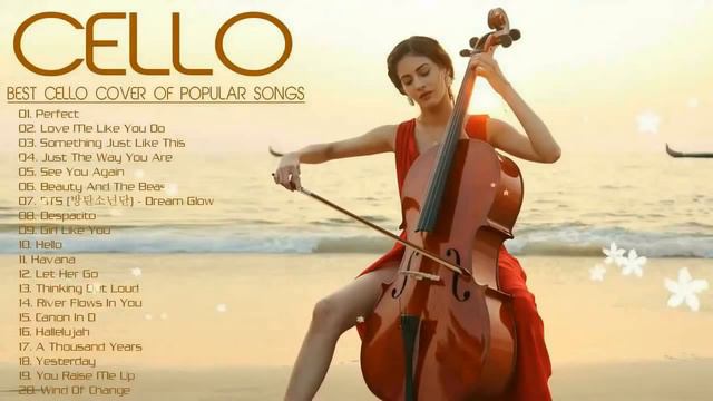 Instrumental Cello ♫ Top 20 Cello Covers of popular songs 2022♫The Best Covers Of Instrumental Cell смотреть онлайн