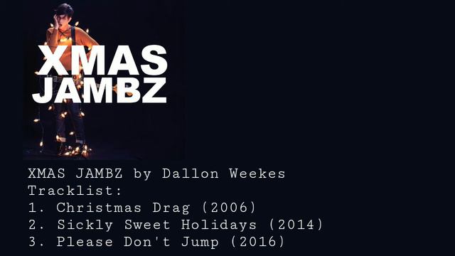 XMAS JAMBZ by Dallon Weekes (Full EP) смотреть онлайн