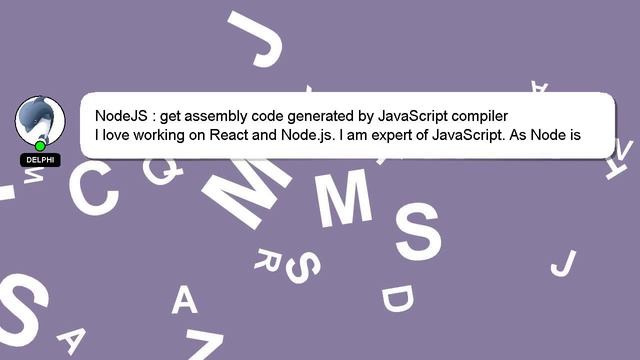 NodeJS : get assembly code generated by JavaScript compiler смотреть онлайн