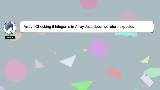 Array : Checking if Integer is in Array Java does not return expected values смотреть онлайн