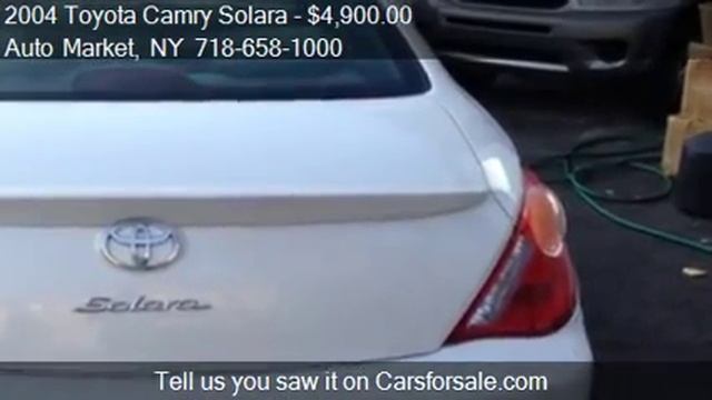 2004 Toyota Camry Solara SLE - for sale in Jamaica, NY 11432 смотреть онлайн