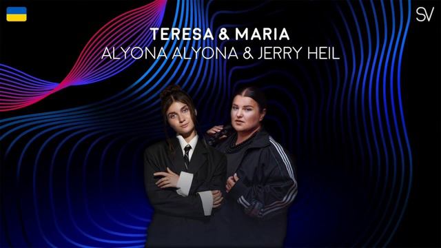 Alyona Alyona, Jerry Heil - Teresa & Maria (Eurovision 2024 - Ukraine)