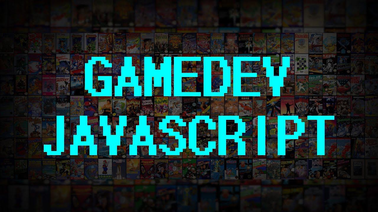 Gamedev JavaScript / Как делают игры на Javascript смотреть онлайн